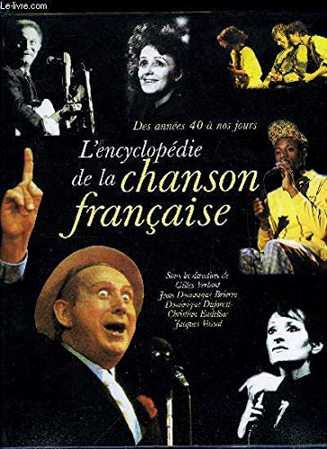 L'encyclopédie de la chanson française : Des années 40 à nos jours Books
