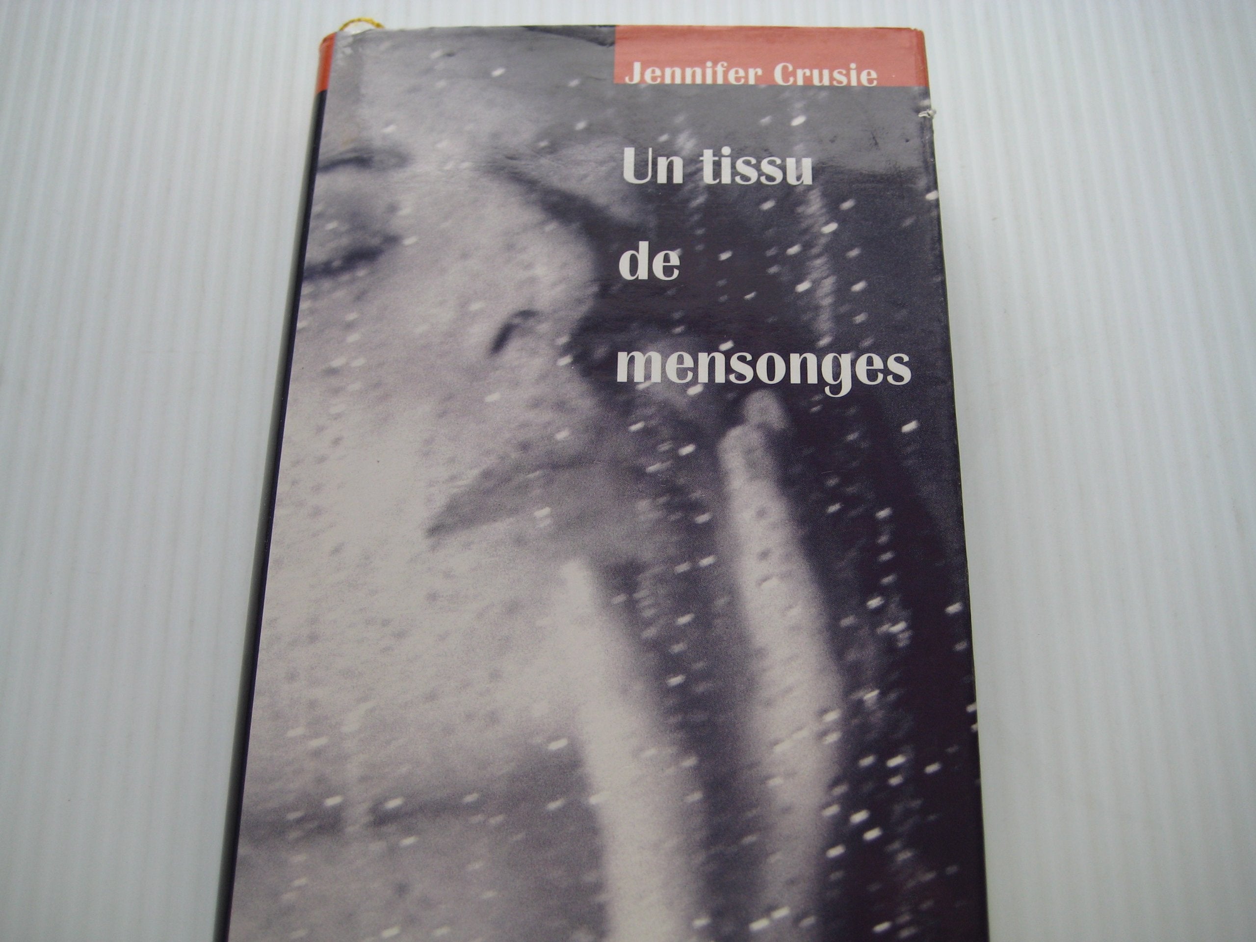 Un tissu de mensonges book