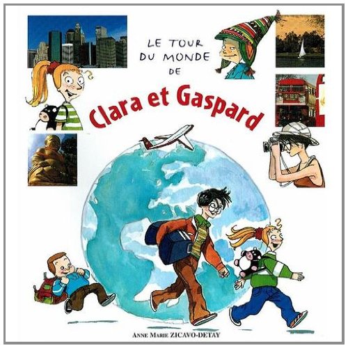 Le tour du monde de Clara et Gaspard Books