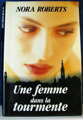 Une Femme Dans la Tourmente (French text version) Books