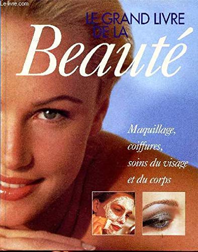 Le grand livre de la beaute book