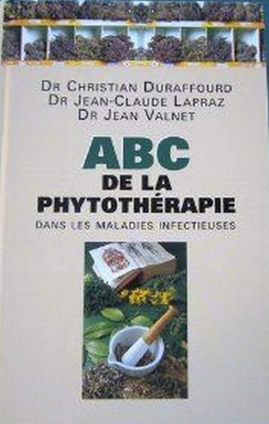 ABC de la phytothérapie dans les maladies infectieuses book