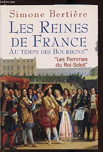 Les reines de France au temps des Bourbons Books