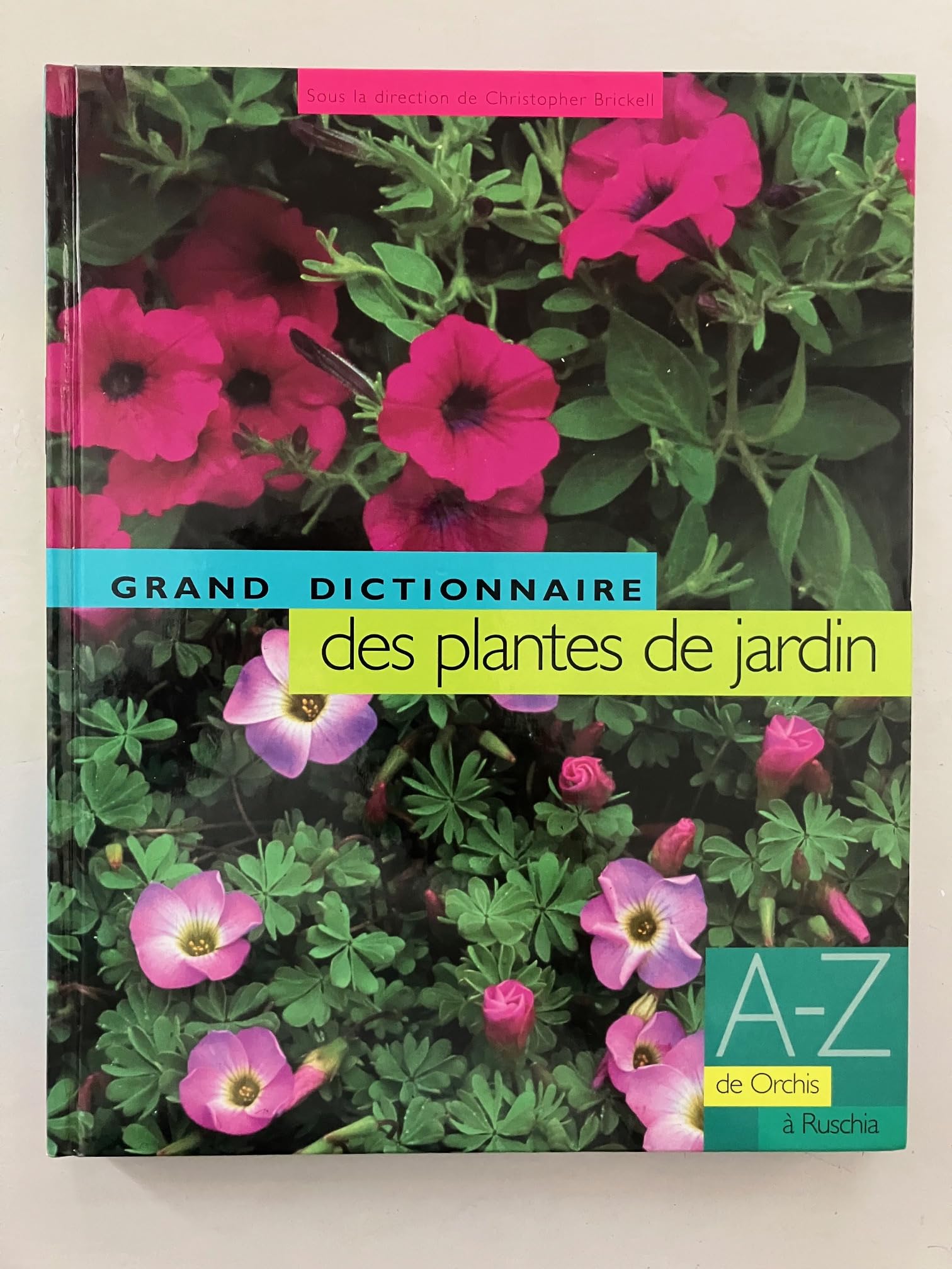 Le grand dictionnaire des plantes de jardin, tome 5 : De Orchis à Ruschia Books