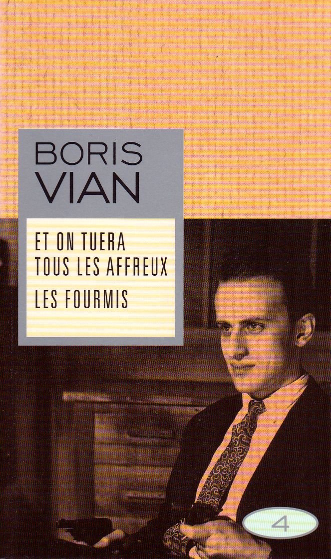 Et on tuera tous les affreux - Les fourmis Books