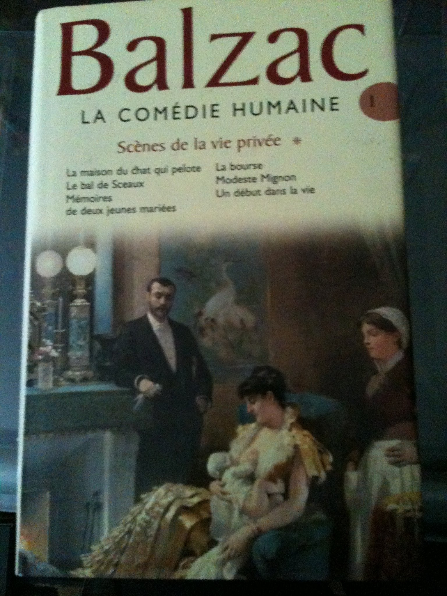 La comédie humaine, Tome 1 : Scènes de la vie privée Books