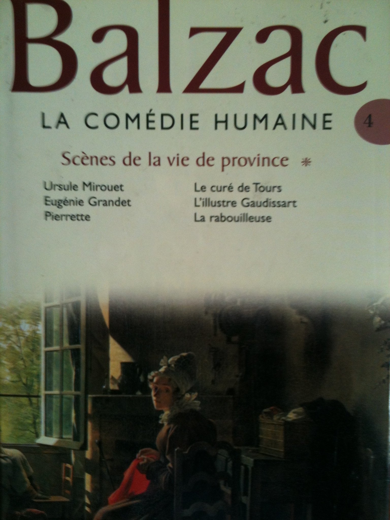 oeuvres completes tome I scènes de la vie privée I le père goriot le colonel chabert la messe de l'athée l'interdiction le contrat de mariqge autre étude de femme Books