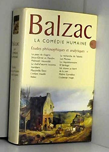 La comédie humaine, Tome 11 : Etudes philosophiques et analytiques Books