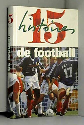 15 Histoires de football book
