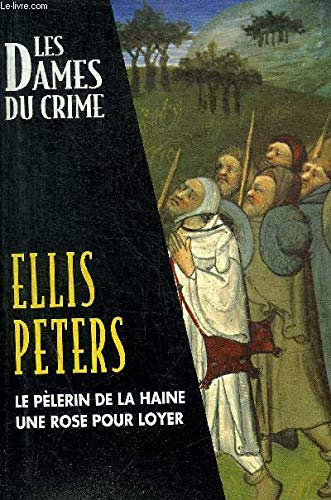 Le pèlerin de la haine Une rose pour loyer (Les dames du crime) Books
