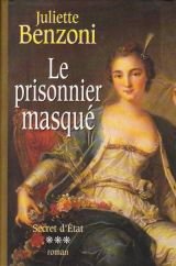 Secret d'Etat, tome 3 : Le prisonnier masqué book