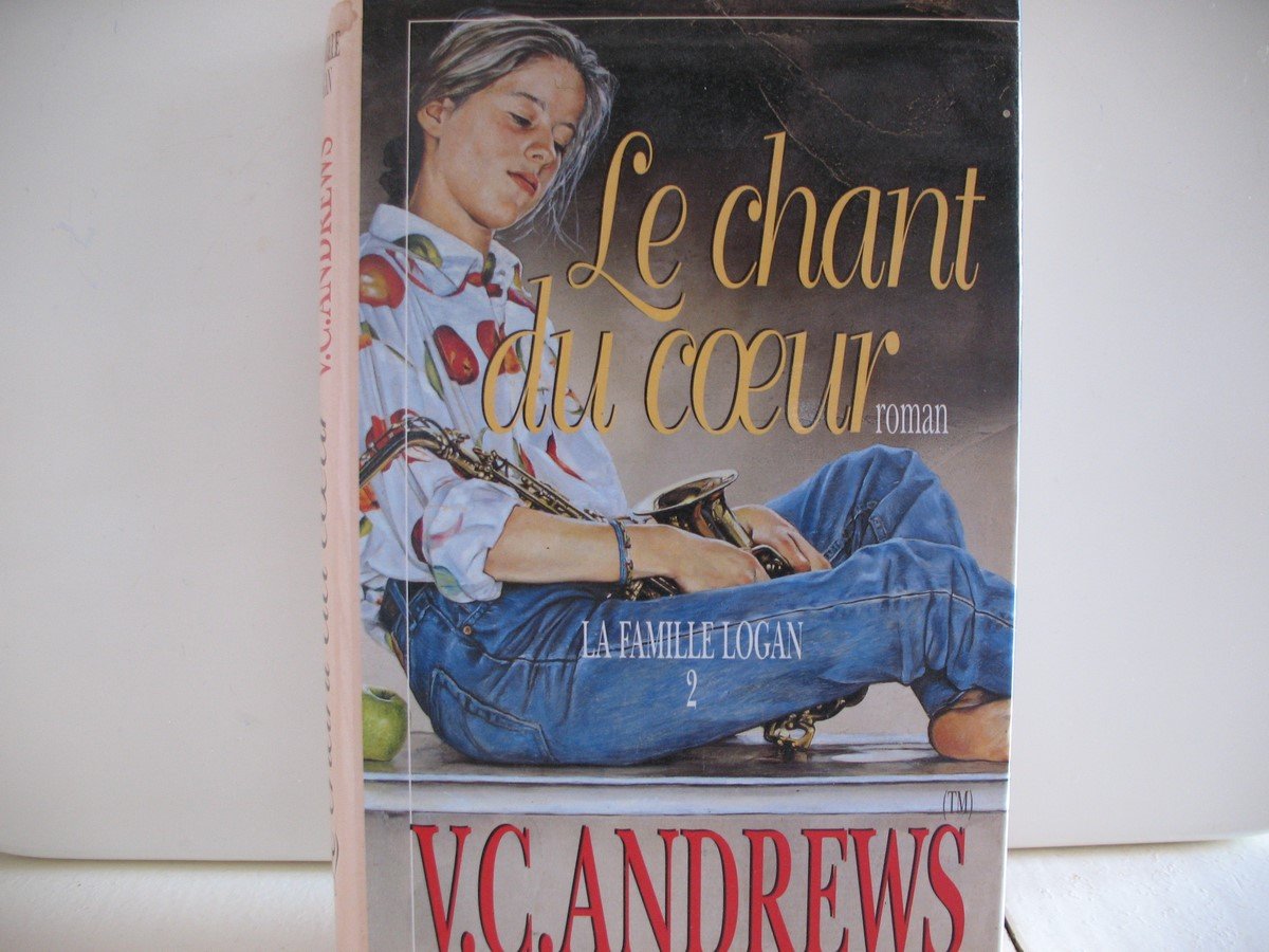 La famille Logan ** Le chant du coeur Books