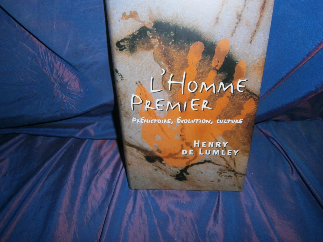 L'homme premier : Préhistoire, évolution, culture book