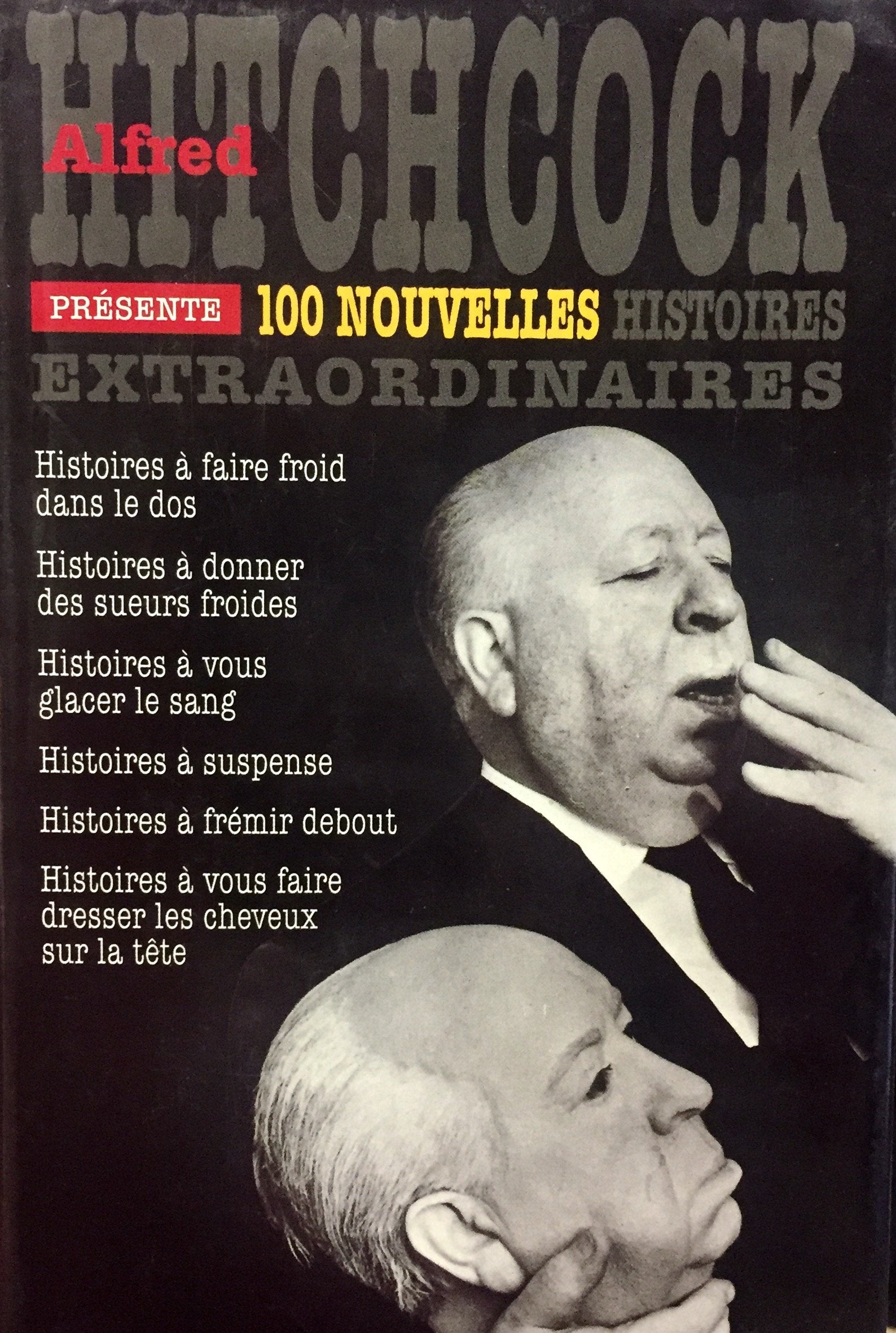 100 nouvelles histoires extraordinaires (Alfred Hitchcock présente.) Books