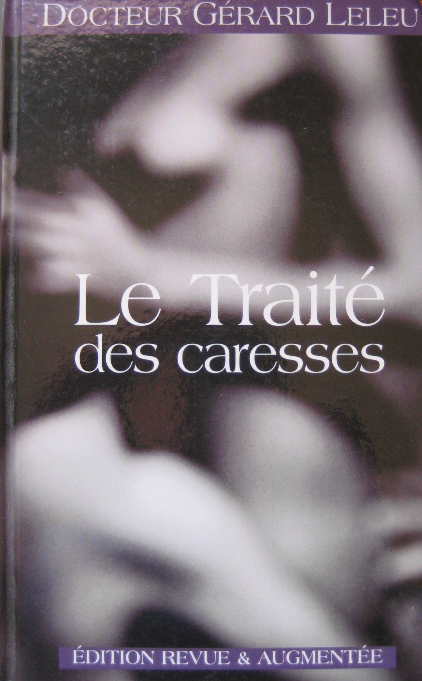 Le Traite des caresses (nouvelle édition) (French Edition) Books