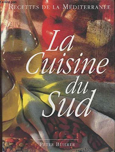 La cuisine du sud - recettes de la mediterranee Books