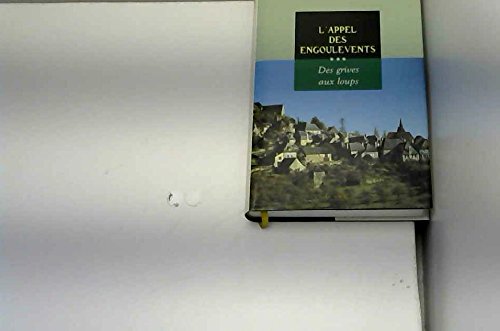 L'appel des engoulevents T3 / des grives et des loups book