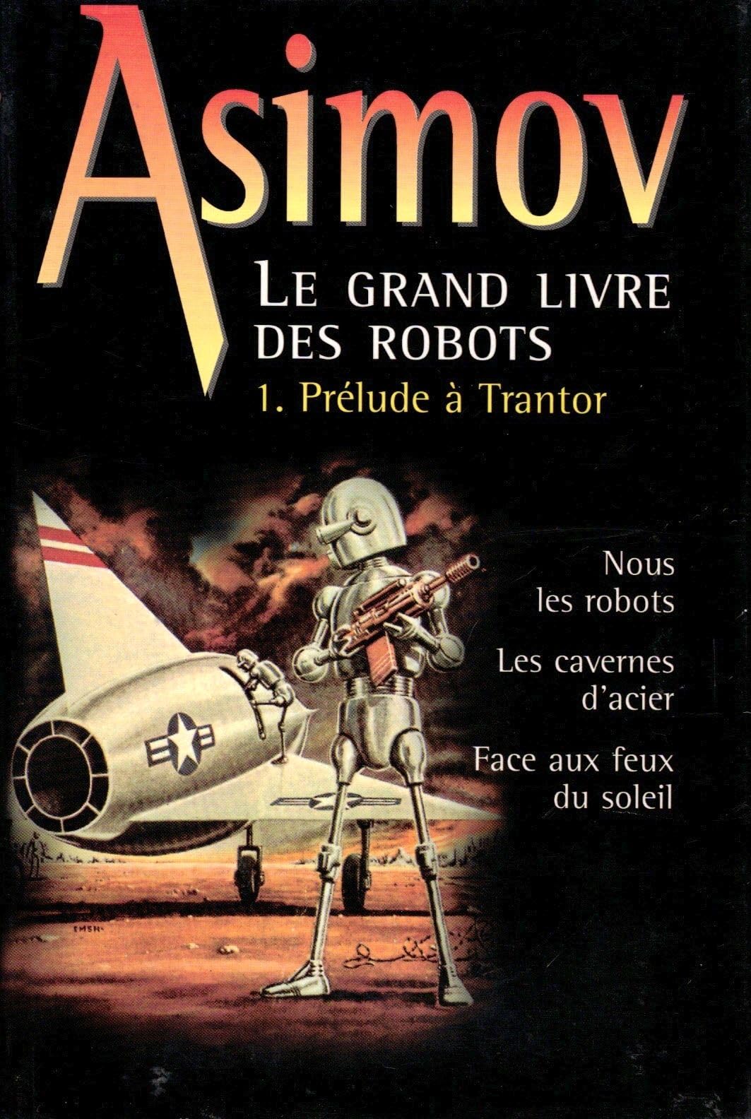 Prélude à Trantor (Le grand livre des robots.) book