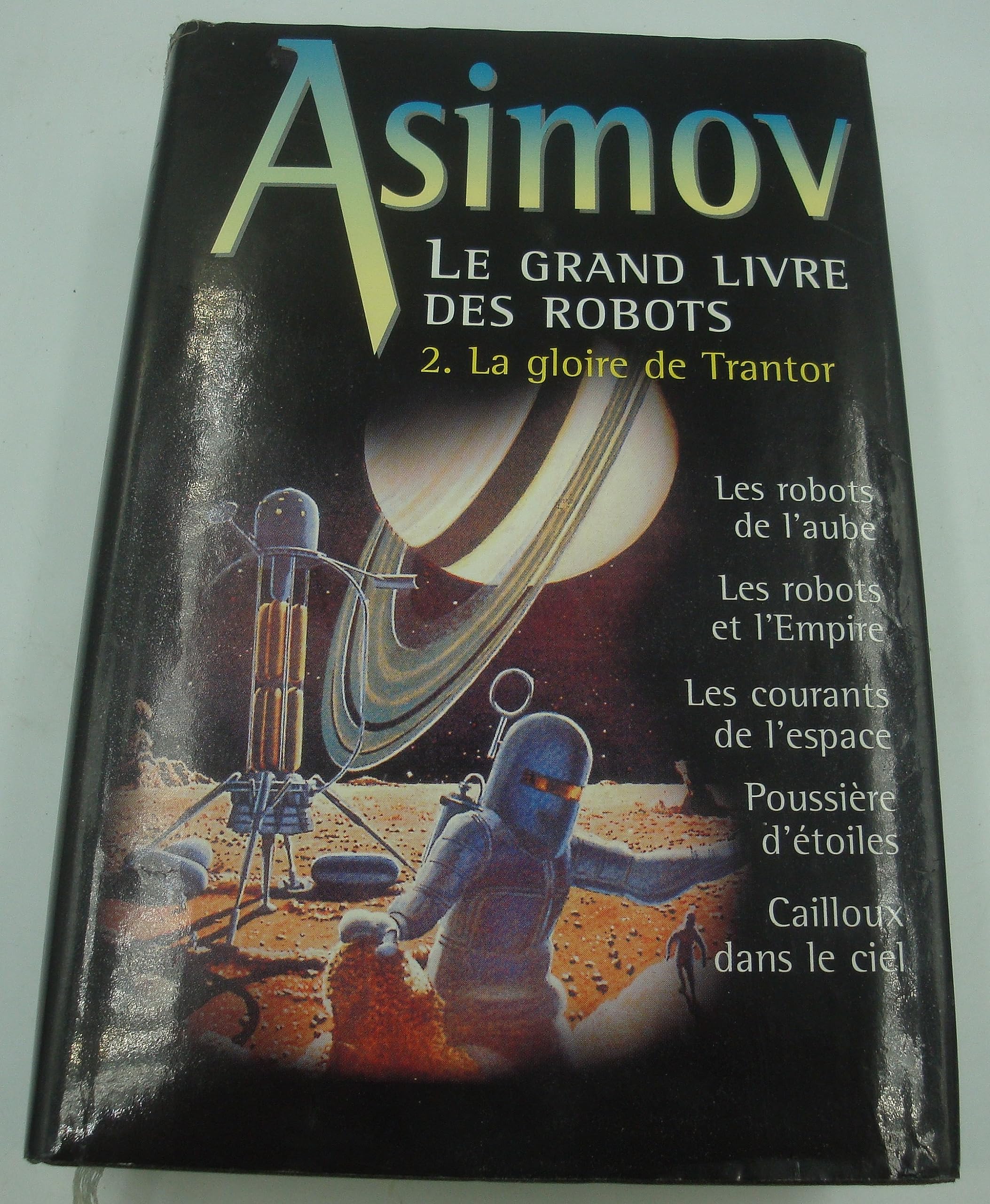 La gloire de Trantor (Le grand livre des robots.) book
