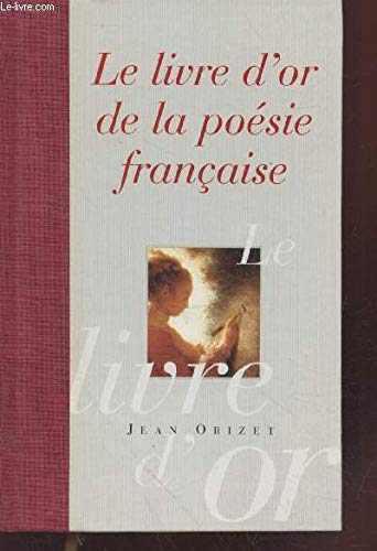 Le Livre D'or De La Poésie Française Books