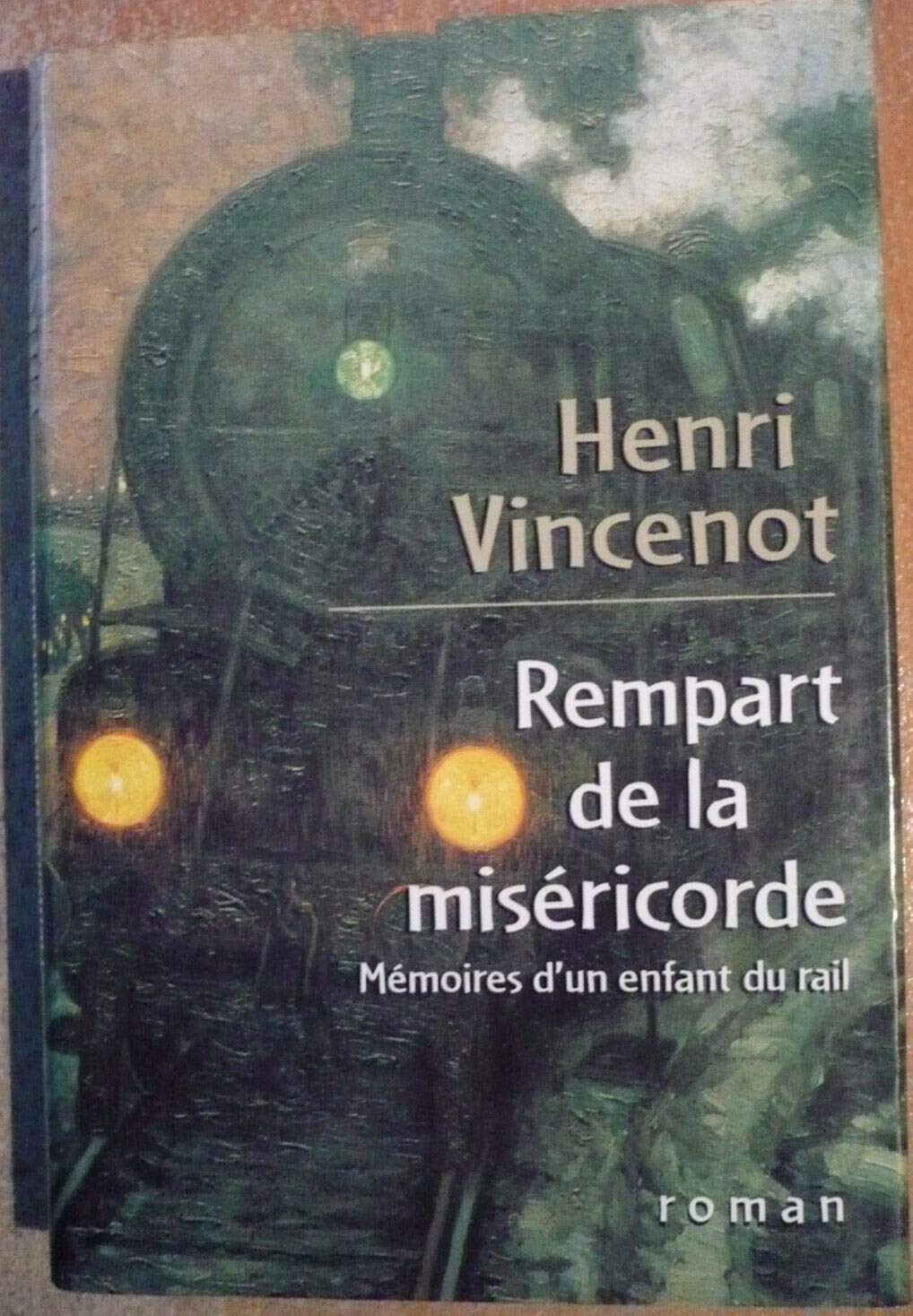 Rempart de la Miséricorde : Mémoires d'un enfant du rail Books