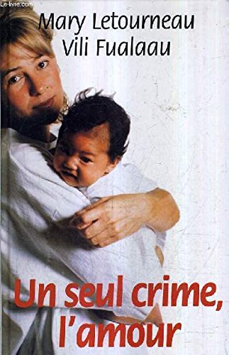 Un seul crime, l'amour Books