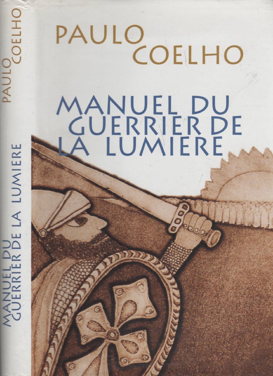 Manuel du guerrier de la lumière Books