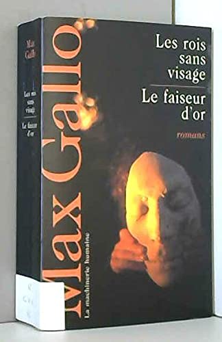 Les rois sans visage Le faiseur d'or (La machinerie humaine. ) book