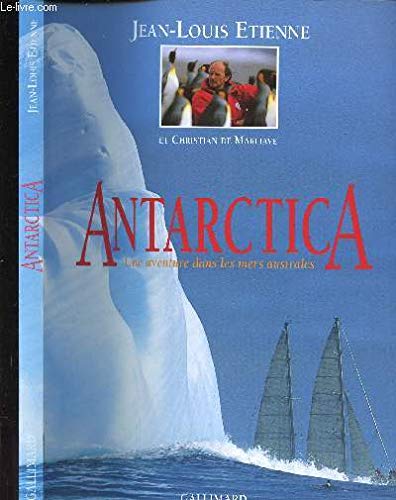 ANTARTICA, une aventure dans les mers australes. book