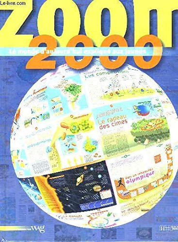 Zoom 2000 : le Monde D'aujourd'hui Explique Aux Jeunes cd