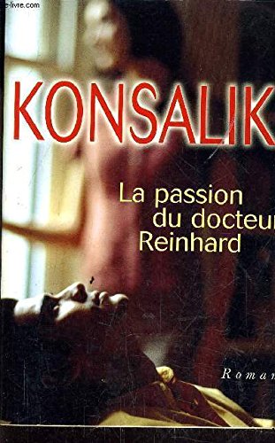 La passion du docteur Reinhard book