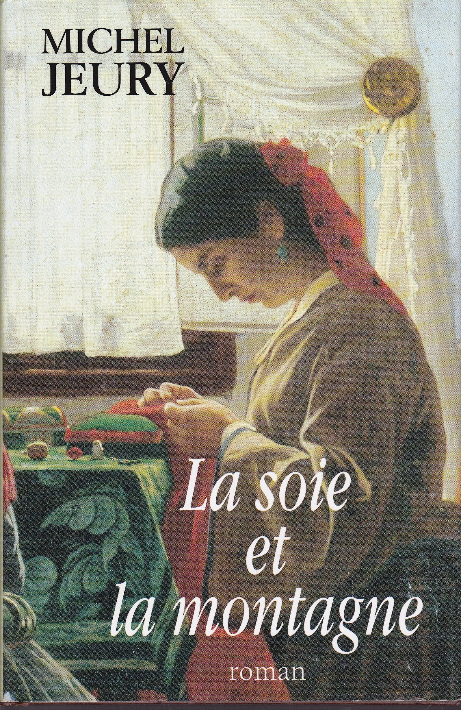 La soie et la montagne Books