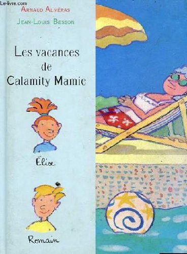 Les vancances de calamity mamie book