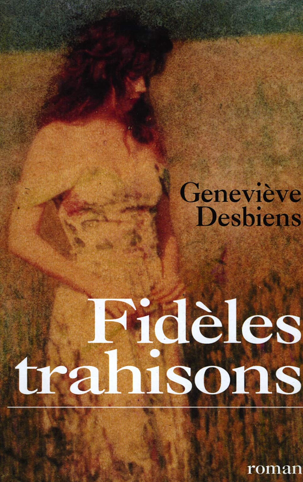 Fidèles trahisons book