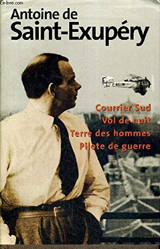 Courrier Sud Vol de nuit Terre des hommes Pilote de guerre Books