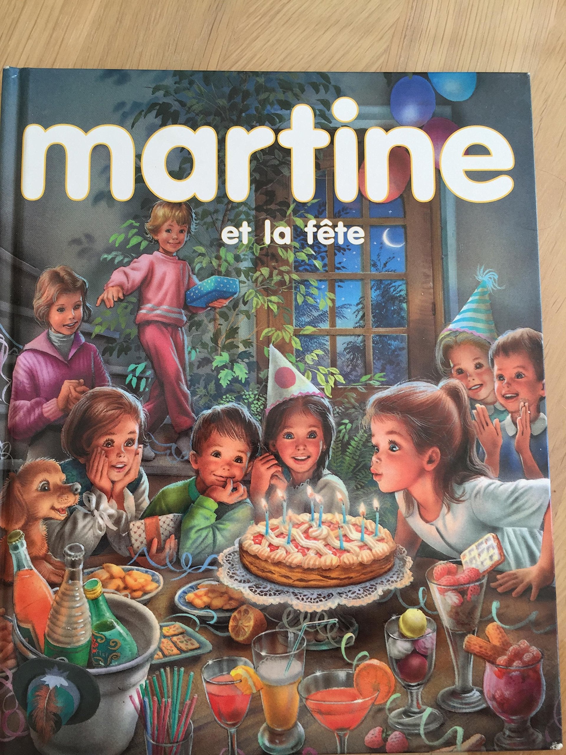 MARTINE et la Fête trois histoires complètes Martine et le cadeau d'anniversaire-Martine se déguise- Martine en Montgolfière book