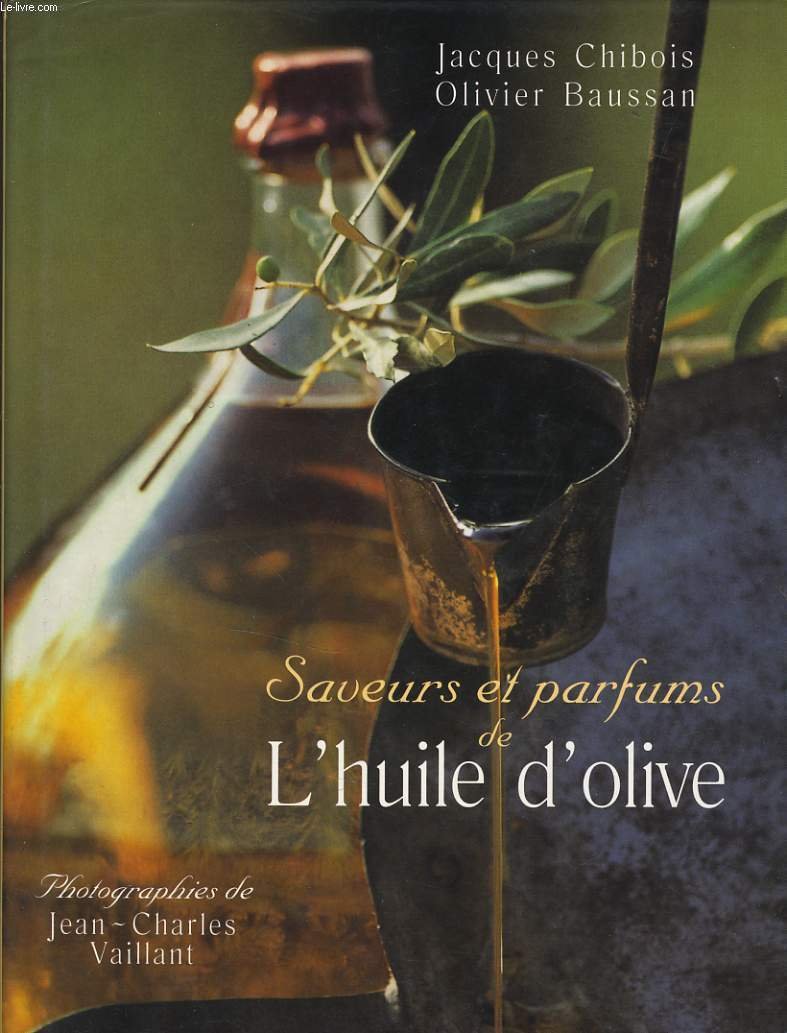 Saveurs et parfums de l'huile d'olive book