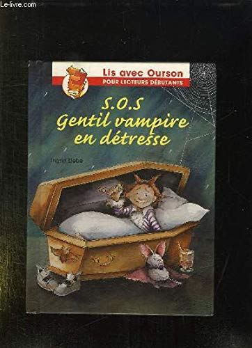 SOS GENTIL VAMPOIRE EN DETRESSE. book
