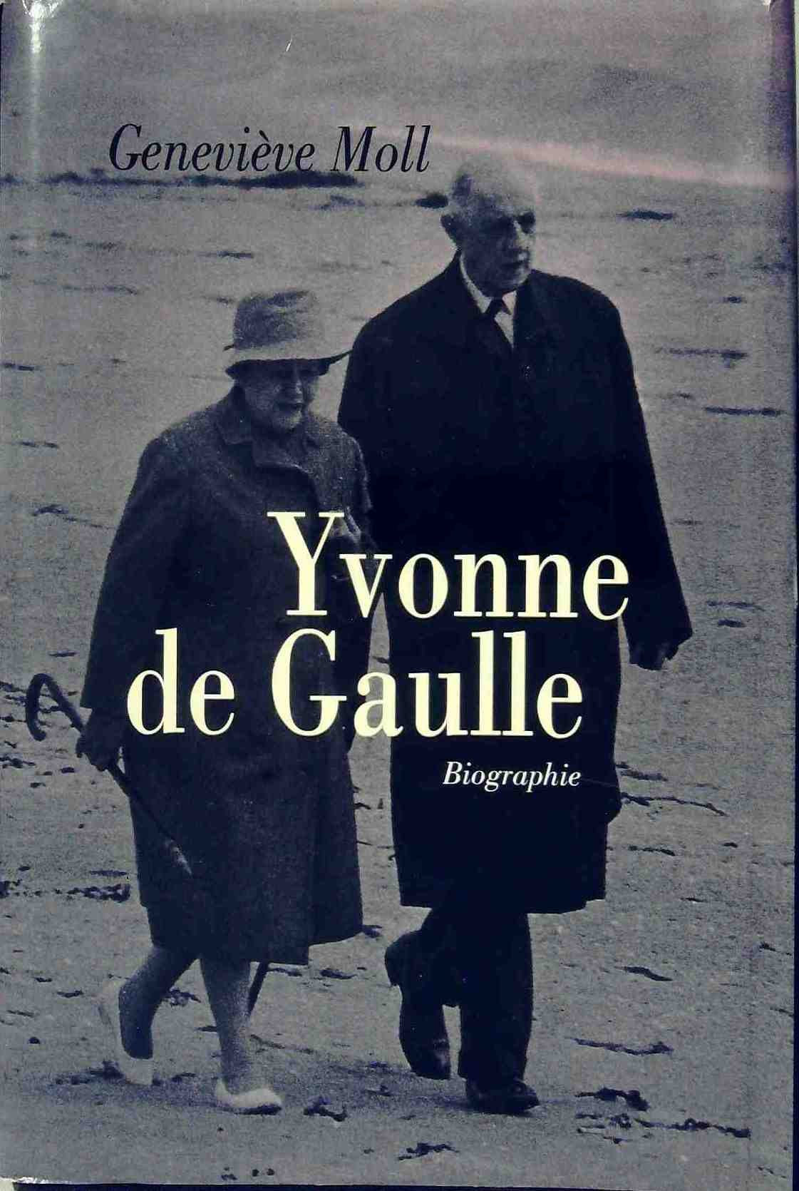 Yvonne de Gaulle : L'inattendue book