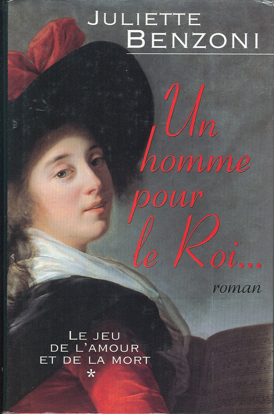 Le Jeu De l'amour et De La Mort - * - Un Homme Pour Le Roi Books