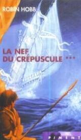 La nef du crépuscule (L'assassin royal.) Books