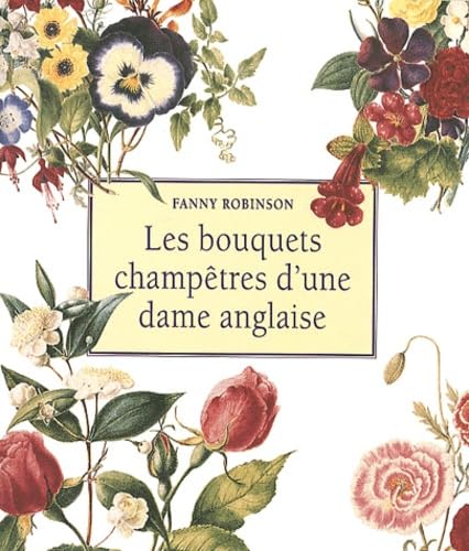 Les Bouquets Champetres D'Une Dame Anglaise Books