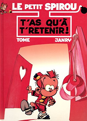 Le petit Spirou T'as qu'à t'retenir Books