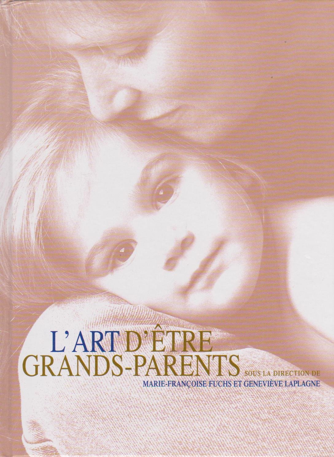 L'Art d'être grands-parents book