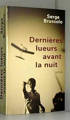 Dernières lueurs avant la nuit book