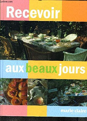 Recevoir aux beaux jours book