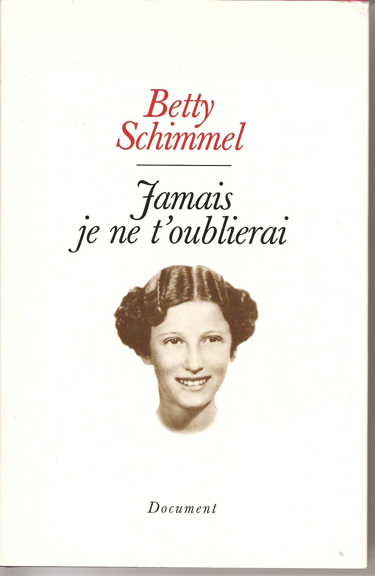 Jamais je ne t'oublierai Books
