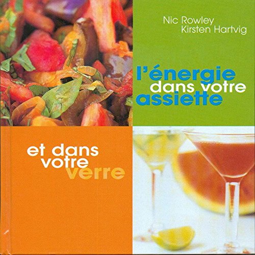 L'énergie dans votre assiette et dans votre verre book