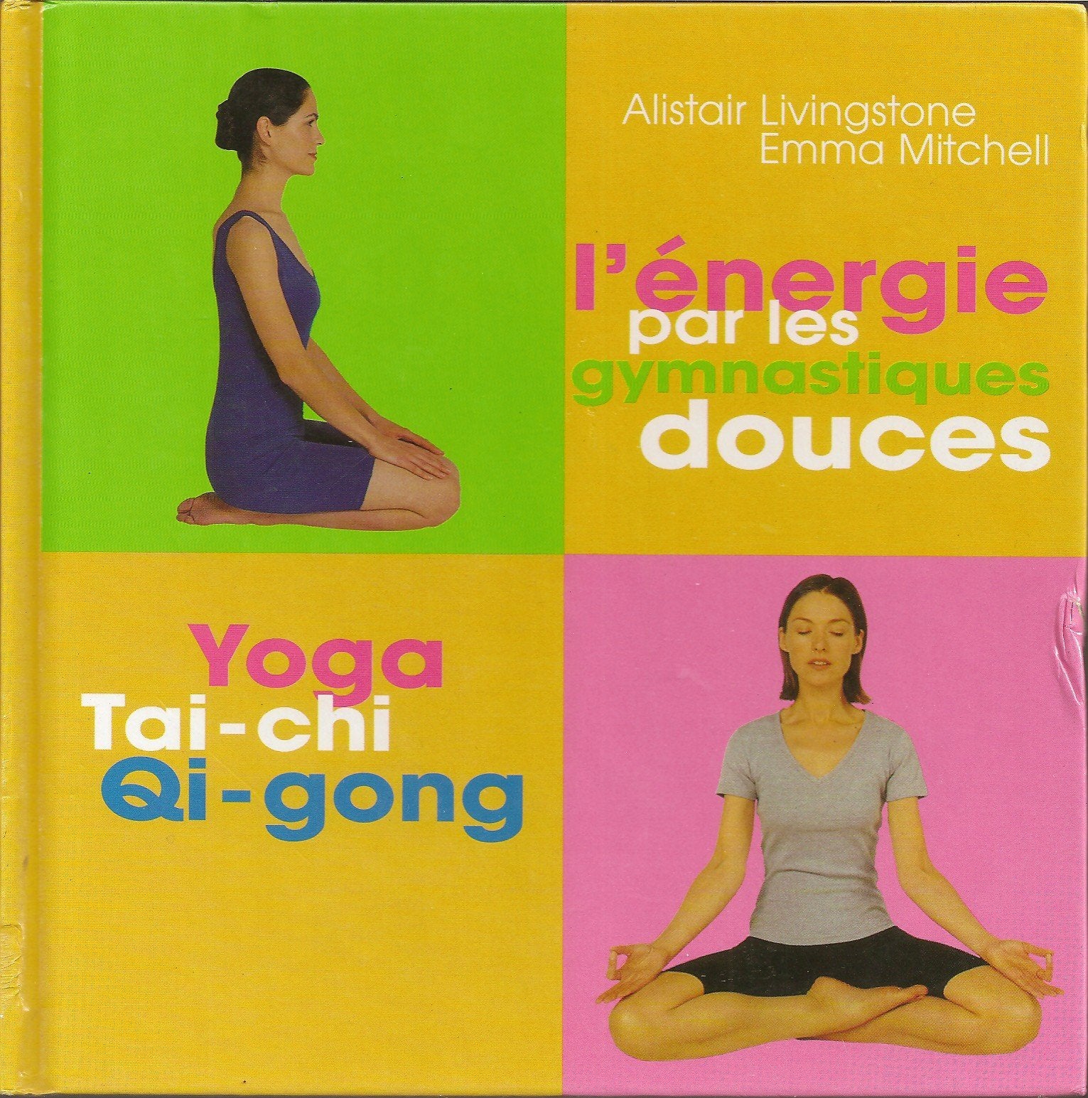 L'énergie par les gymnastiques douces Books