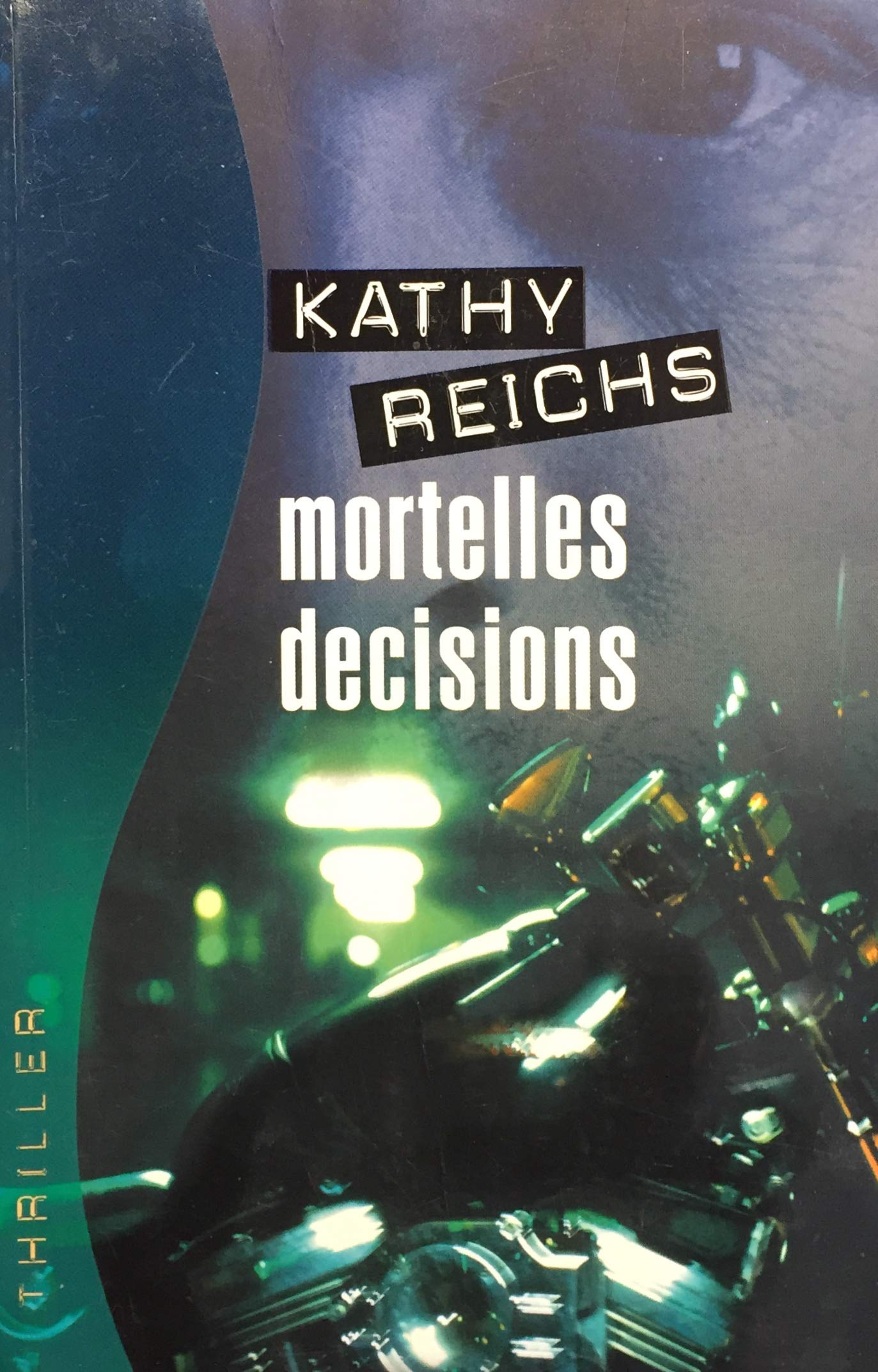 MORTELLES DÉCISIONS Books